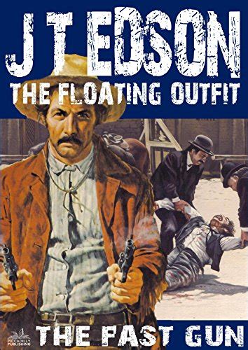 Read Online The Floating Outfit 21 The Fast Gun A Floating Outfit Western 