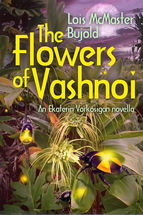 Download The Flowers Of Vashnoi Vorkosigan Saga 