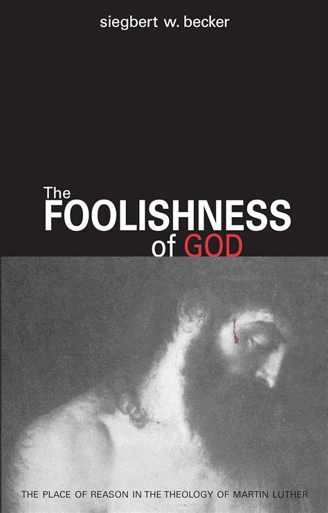 Full Download The Foolishness Of God Nph Classic Ajkp 