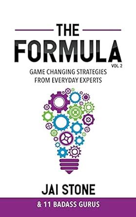 Download The Formula Game Changing Strategies From Everyday Experts 