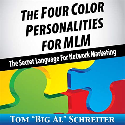 Read The Four Color Personalities For Mlm The Secret Language For Network Marketing 