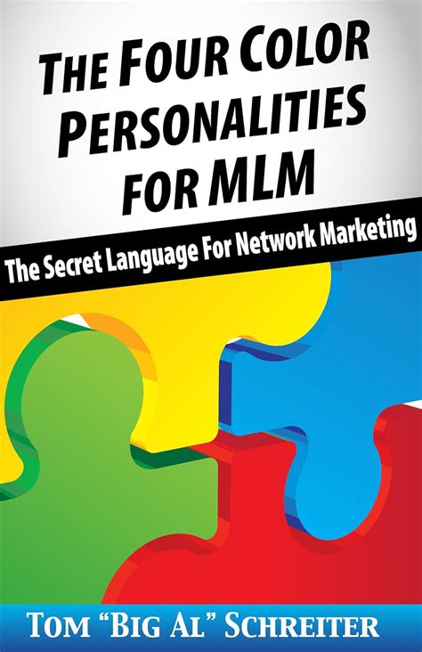Read Online The Four Color Personalities For Mlm The Secret Language For Network Marketing Mlm Network Marketing Book 2 