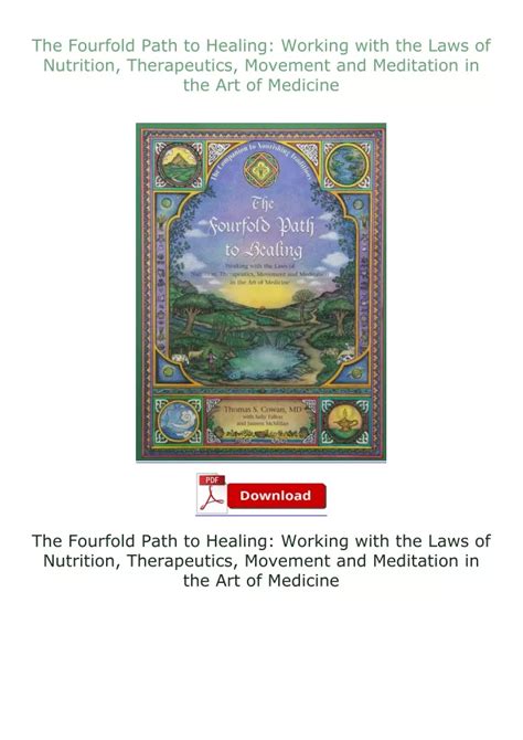Full Download The Fourfold Path To Healing Working With The Laws Of Nutrition Therapeutics Movement And Meditat 