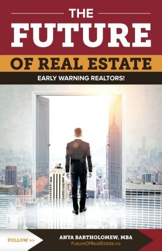 Read The Future Of Real Estate Early Warning Realtors 