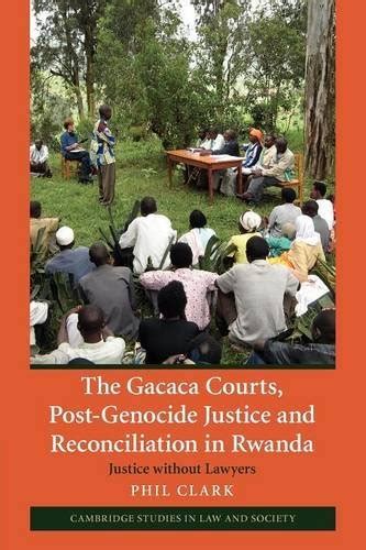 Download The Gacaca Courts Post Genocide Justice And 
