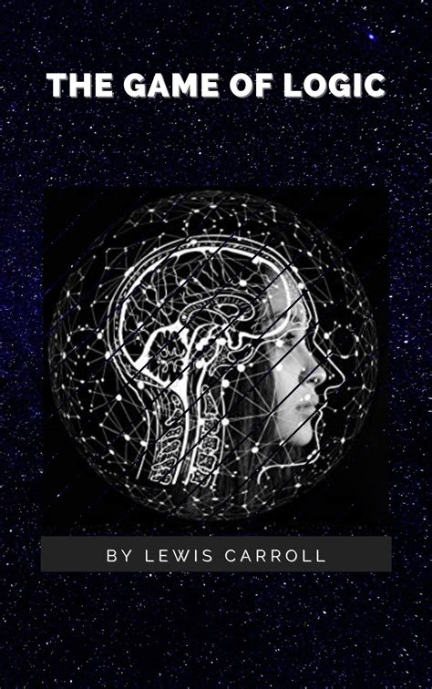 Download The Game Of Logic Lewis Carroll 