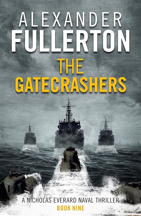 Read Online The Gatecrashers Nicholas Everard Naval Thrillers Book 9 