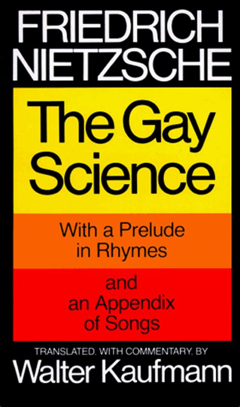 Read Online The Gay Science With A Prelude In Rhymes And An Appendix Of Songs Friedrich Nietzsche 