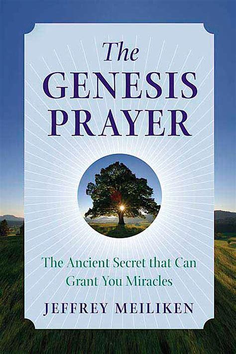 Full Download The Genesis Prayer The Ancient Secret That Can Grant You Miracles 