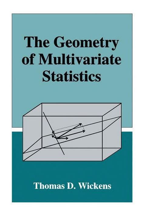 Full Download The Geometry Of Multivariate Statistics 