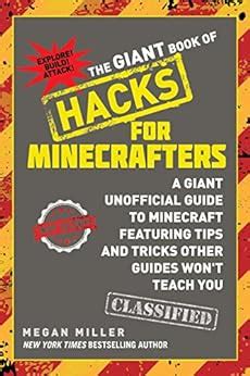 Read The Giant Book Of Hacks For Minecrafters A Giant Unofficial Guide Featuring Tips And Tricks Other Guides Wont Teach You 