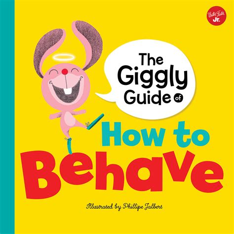 Read The Giggly Guide Of How To Behave Mind Your Manners 