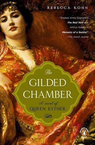 Download The Gilded Chamber A Novel Of Queen Esther Rebecca Kohn 