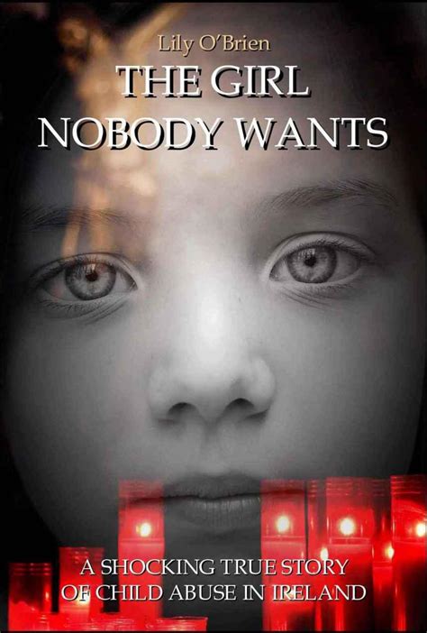 Read The Girl Nobody Wants A Shocking True Story Of Child Abuse In Ireland 