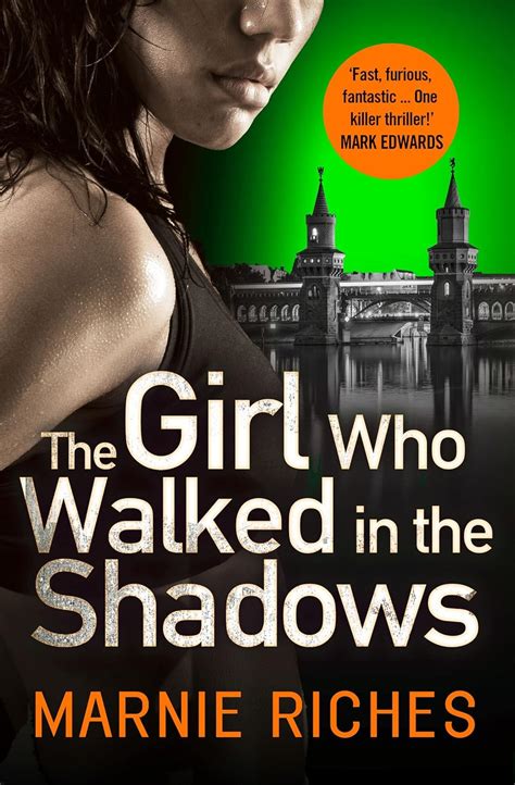 Read The Girl Who Walked In The Shadows A Gripping Thriller That Keeps You On The Edge Of Your Seat George Mckenzie Book 3 