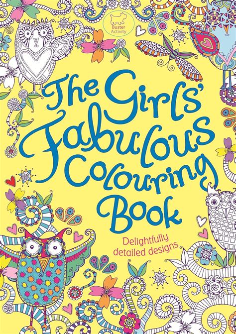 Read Online The Girls Fabulous Colouring Book Delightfully Detailed Designs 