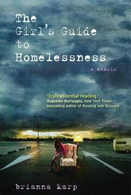 Read Online The Girls Guide To Homelessness 
