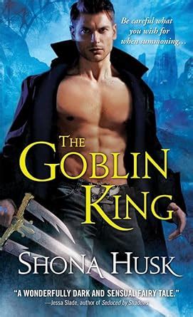 Full Download The Goblin King Shadowlands 1 Shona Husk 
