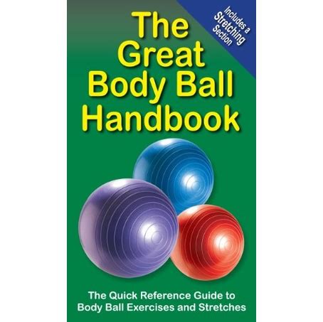 Read The Great Body Ball Handbook 