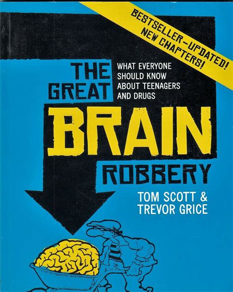 Download The Great Brain Robbery What Everyone Should Know About Teenagers And Drugs 