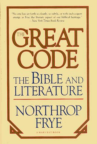 Full Download The Great Code The Bible And Literature 