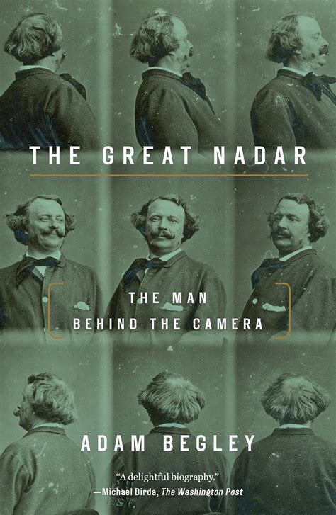Full Download The Great Nadar The Man Behind The Camera 