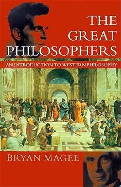Download The Great Philosophers An Introduction To Western Philosophy Bryan Magee 