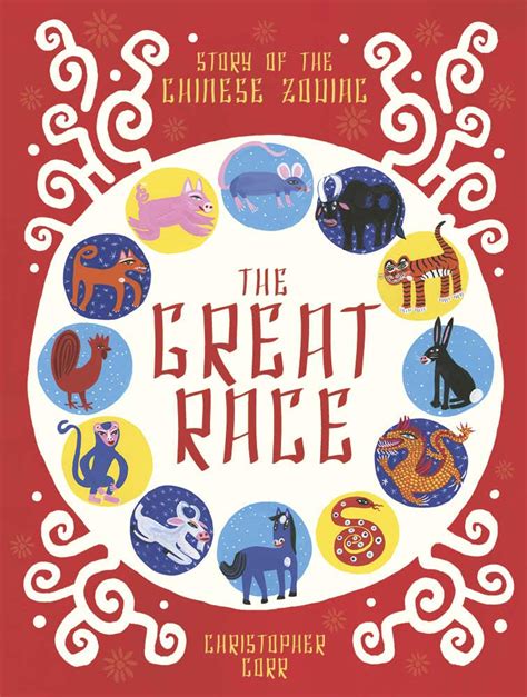 Read The Great Race The Story Of The Chinese Zodiac 