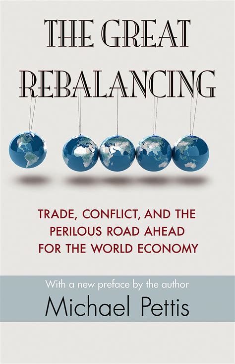 Full Download The Great Rebalancing Trade Conflict And The Perilous Road Ahead For The World Economy 