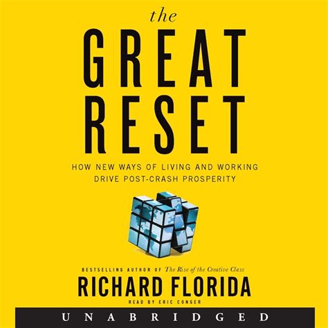 Full Download The Great Reset How New Ways Of Living And Working Drive Post Crash Prosperity Richard Florida 