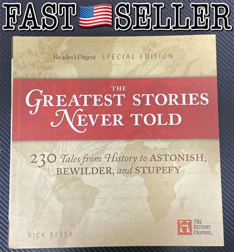 Full Download The Greatest Presidential Stories Never Told 100 Tales From History To Astonish Bewilder And Stupefy The Greatest Stories Never Told 