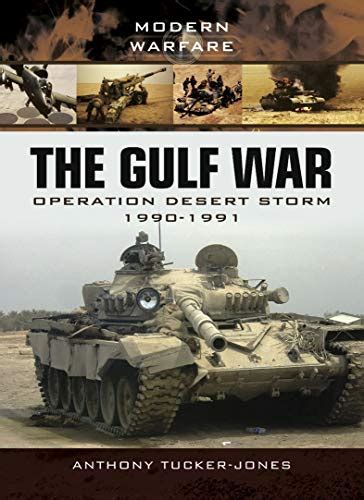 Full Download The Gulf War Operation Desert Storm 1990 1991 Modern Warfare 