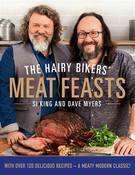 Download The Hairy Bikers Meat Feasts With Over 120 Delicious Recipes A Meaty Modern Classic 