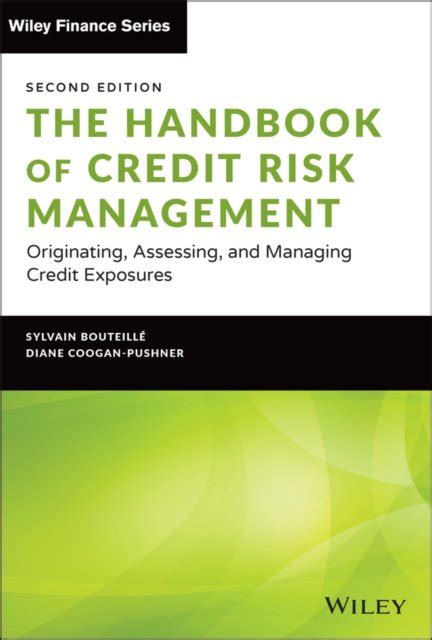 Full Download The Handbook Of Credit Risk Management Originating Assessing And Managing Credit Exposures 