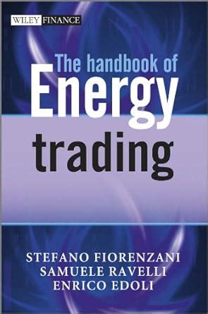 Download The Handbook Of Energy Trading 
