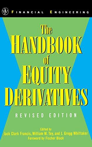 Read Online The Handbook Of Equity Derivatives Revised Edition Wiley Series In Financial Engineering 
