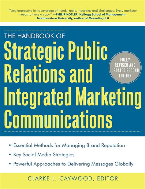Read The Handbook Of Strategic Public Relations And Integrated Marketing Communications 2E 2Nd Second Edition By Caywood Clarke 2011 