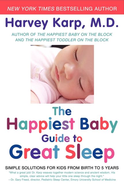 Read Online The Happiest Baby Guide To Great Sleep Simple Solutions For Kids From Birth To 5 Years The Happiest Baby Guide To Great Sleep Harvey Karp 