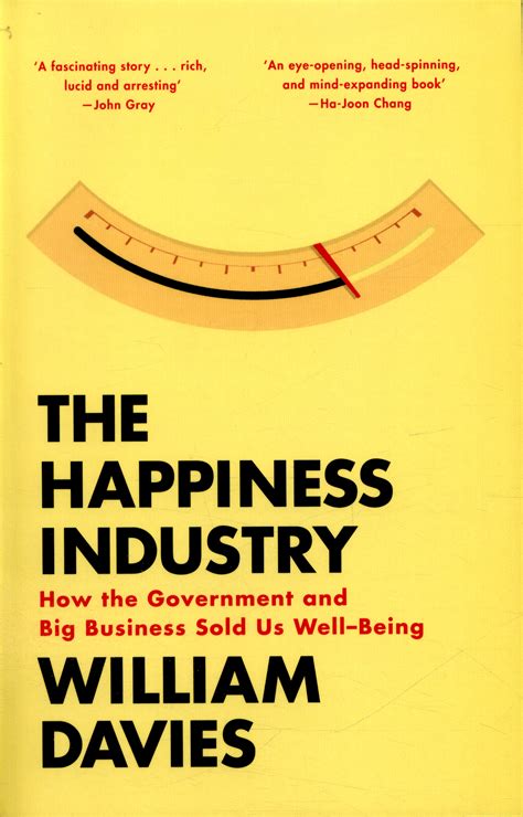 Full Download The Happiness Industry How The Government And Big Business Sold Us Well Being 