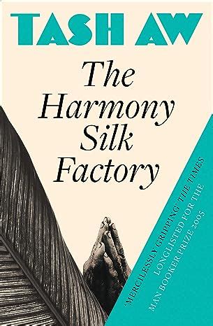 Download The Harmony Silk Factory Tash Aw 