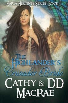 Read Online The Highlanders Crusader Bride Book 3 In The Hardy Heroines Series 