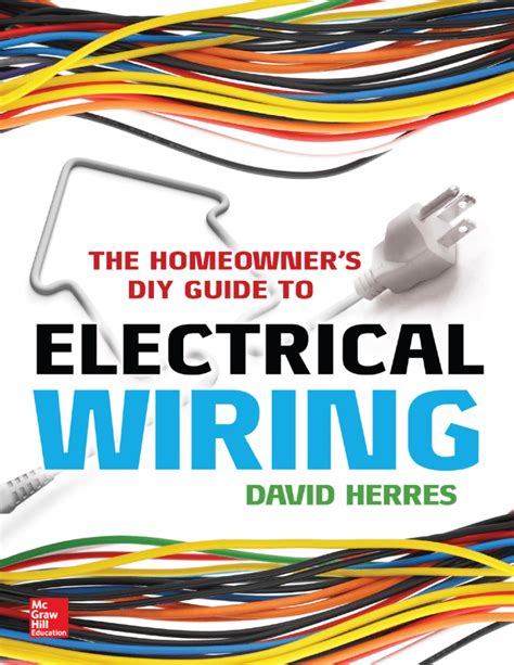 Download The Homeowners Diy Guide To Electrical Wiring 