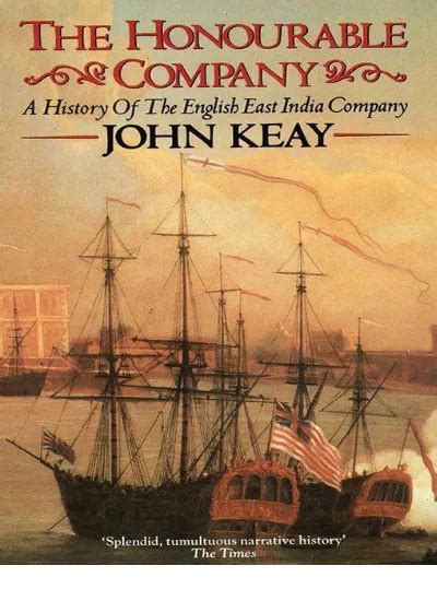 Download The Honourable Company A History Of The English East India Company 