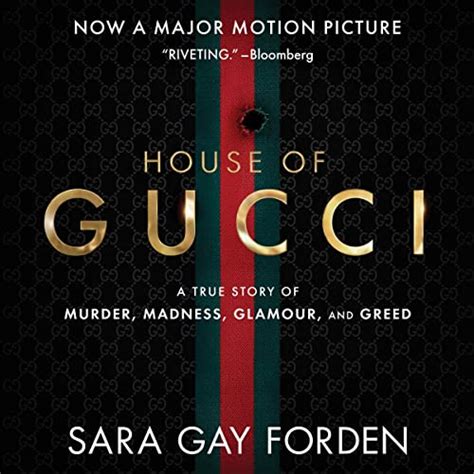 Read Online The House Of Gucci A Sensational Story Murder Madness Glamour And Greed Sara Gay Forden 