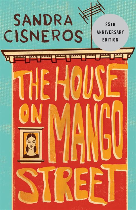 Read The House On Mango Street Sandra Cisneros 