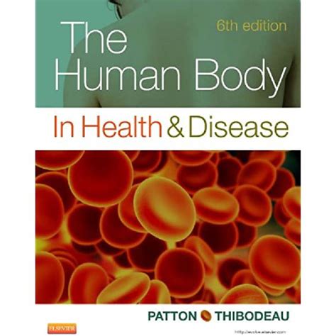 Full Download The Human Body In Health Disease 6Th Edition 