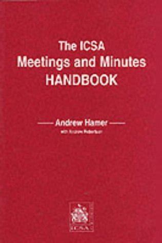 Read Online The Icsa Meetings And Minutes Handbook 