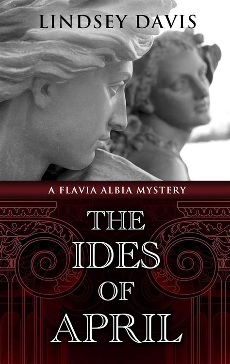 Read The Ides Of April Flavia Albia Mysteries 