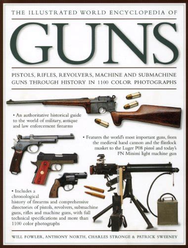Full Download The Illustrated Encyclopedia Of Guns By Will Fowler 