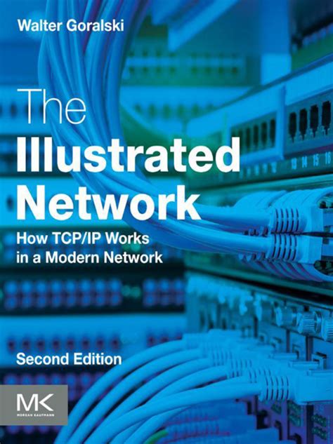 Read The Illustrated Network How Tcp Ip Works In A Modern Network 